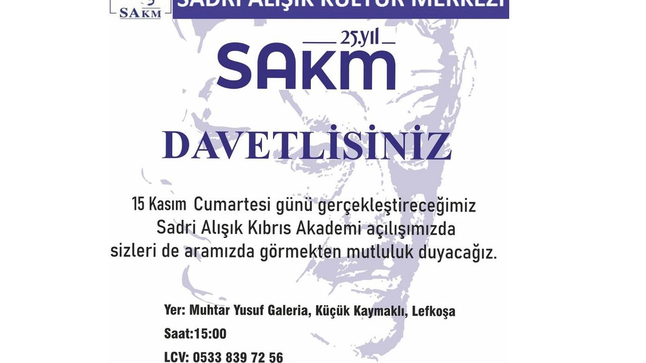 Sadri Alışık Kültür Merkezi Kıbrıs Akademi açılıyor