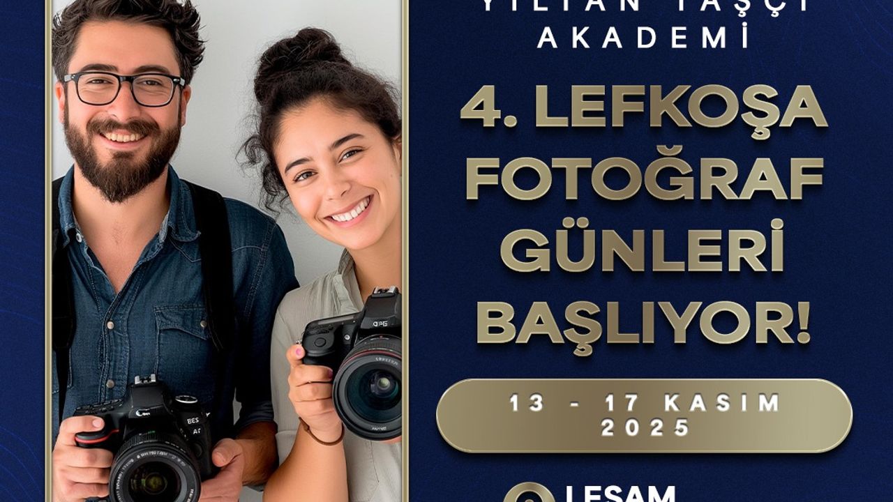 “Yıltan Taşçı Akademi 4. Lefkoşa Fotoğraf Günleri 13 Kasım’da başlıyor