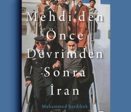 İran’ın son 50 yılını anlatan kitap: Mehdiden Önce Devrimdem Sonra İran