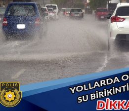 Polis, Boğazköy mevkiindeki yağış nedeniyle sürücüleri uyardı