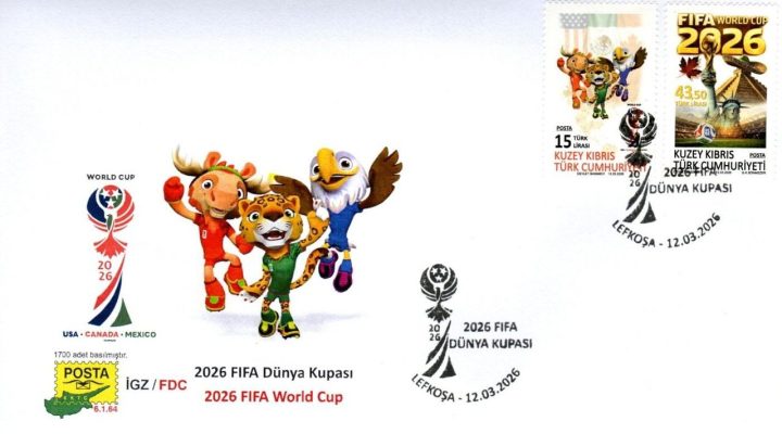 Posta Dairesi’nden “2026 FIFA Dünya Kupası” temalı pul serisi ve ilk gün zarfı