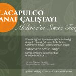 Acapulco 2. Sanat Çalıştayı, “Akdeniz’in Sessiz Tanığı; Zeytin” temasıyla başladı