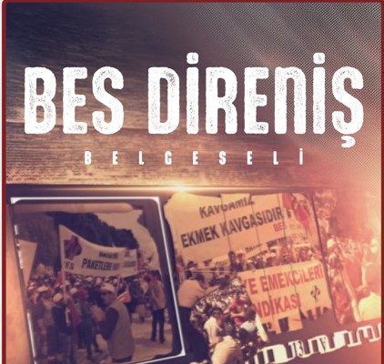 “BES Direniş Belgeseli” bu akşam gösterilecek