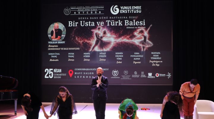 “Bir Usta ve Türk Balesi” Lefkoşa’da gerçekleştirildi