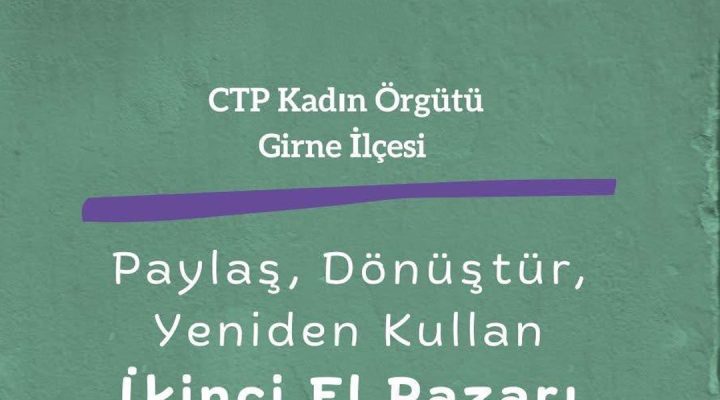 CTP Kadın Örgütü pazar günü Girne’de ikinci el eşya standı açacak