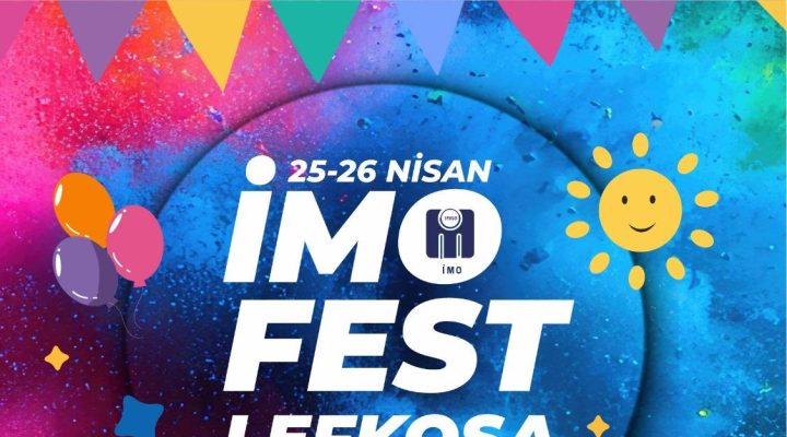 “İMO FEST 2026” 25-26 Nisan’da Lefkoşa İMO Anı Parkı’nda yapılacak