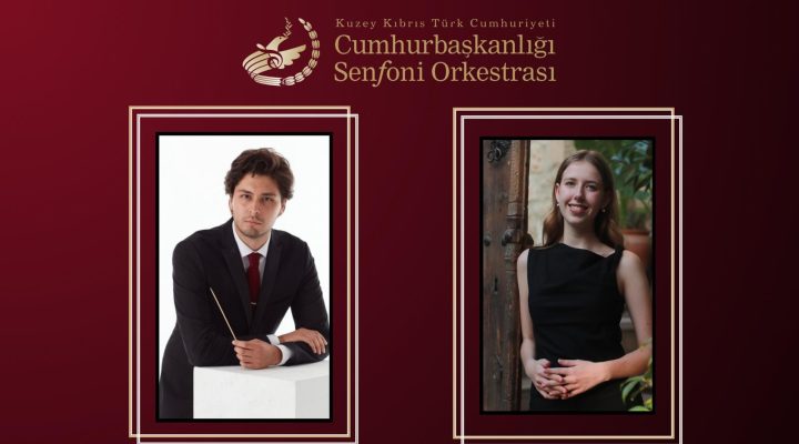 KKTC Cumhurbaşkanlığı Senfoni Orkestrası’ndan 19 Mayıs Gençlik konserleri