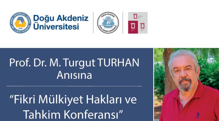DAÜ’de “Fikri Mülkiyet Hakları ve Tahkim” konferansı düzenleniyor
