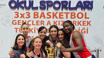 Levent Kolej 3×3 Kız Takımı Türkiye Şampiyonu oldu