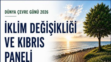 İki toplumlu “İklim Değişikliği ve Kıbrıs” paneli düzenleniyor