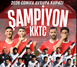 KKTC Futbol Milli Takımı Conifa Euro 2026’da şampiyon oldu