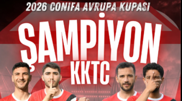 KKTC Futbol Milli Takımı Conifa Euro 2026’da şampiyon oldu