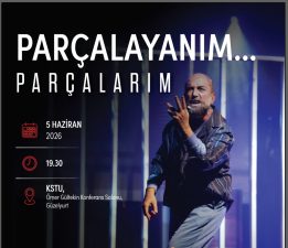 “Parçalayanım… Parçalarım” adlı tiyatro oyunu KSTU’da izleyiciyle buluşacak