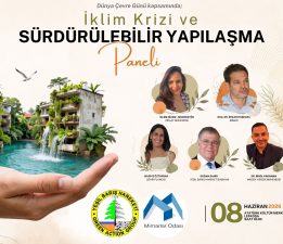 Yeşil Barış Hareketi ile Mimarlar Odası Dünya Çevre Günü nedeniyle panel düzenleyecek